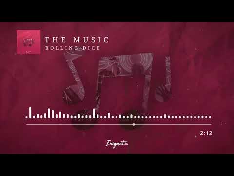 [Enigmatic] Rolling Dice  - The Music