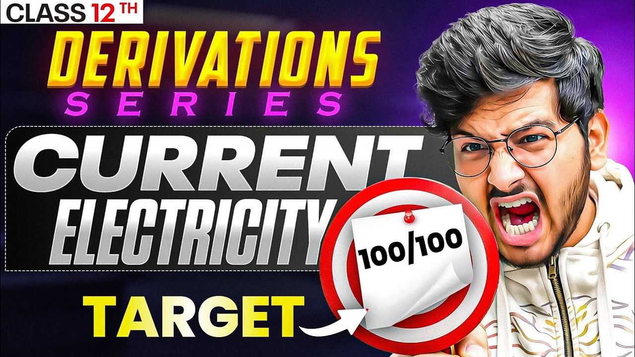 Current Electricity All derivations One Shot class 12th Physics 