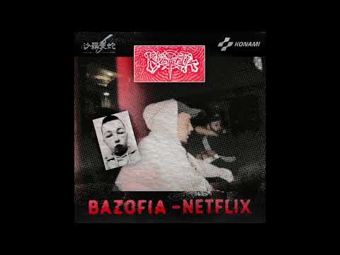 Bazofia - Netflix