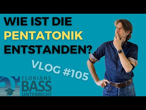 1. DIE ENTSTEHUNG DER PENTATONIK - VLOG #105