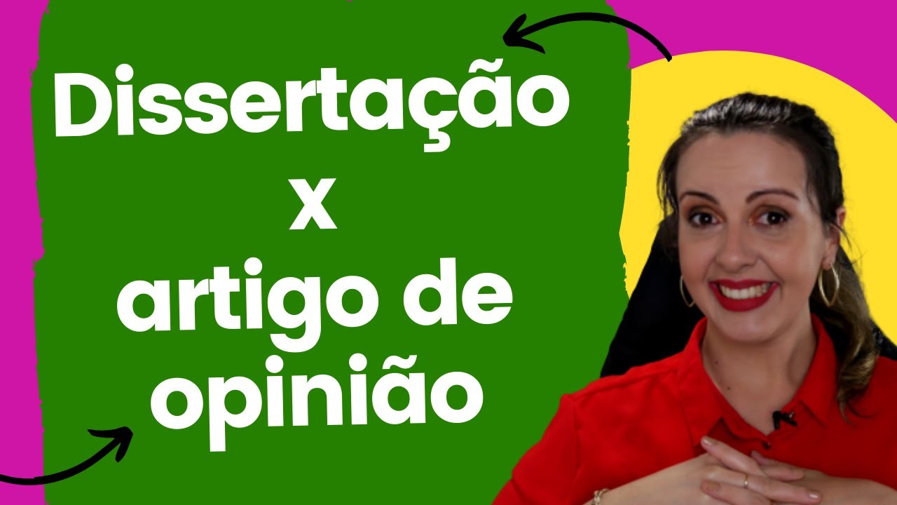 Dissertação argumentativa X Artigo de opinião: qual é a diferença?