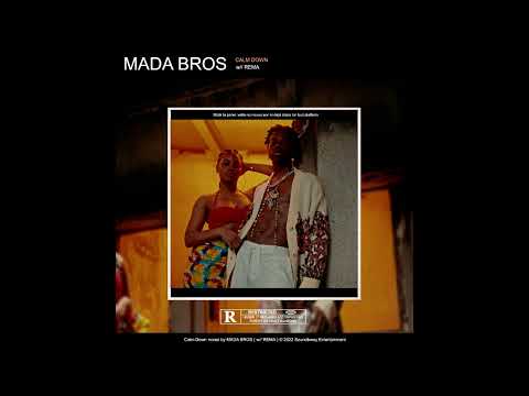 REMA - Calm Down ( MADA BROS Remix ) Soundbwoy 2022