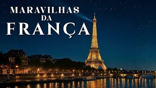 Maravilhas da França: Uma Viagem Entre Castelos, Vilarejos e Paisagens Inesquecíveis