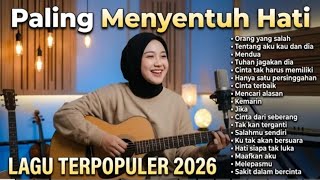 Download lagu Lagu Santai Terpopuler 2026 Top Indonesia Song 2026🔥— Lagu Pop Indonesia Terbaru & Paling Hits 2026🔥 mp3