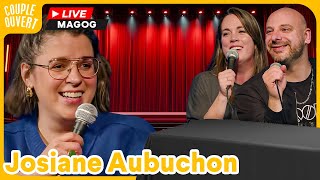 Couple Ouvert - Josiane Aubuchon LIVE à Magog