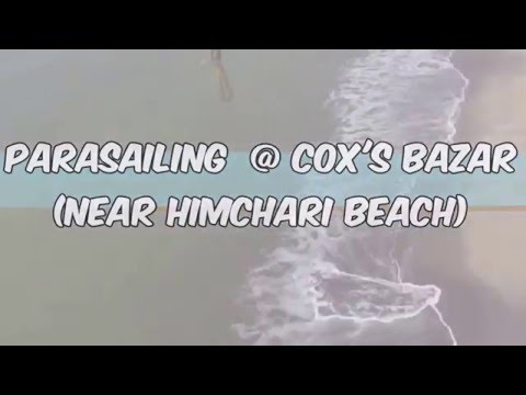 Parasailing @ Cox's Bazar [with Bangla Audio]