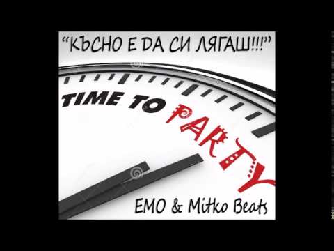 MITKO BEATS feat. EMO - Късно е да си лягаш (Official audio)