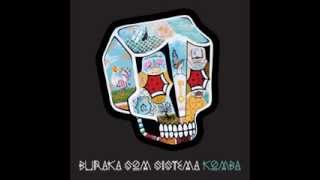 Buraka Som Sistema- Burakaton feat. Bomba Estereo