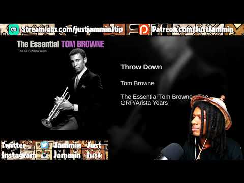 FIRST TIME HEARING Tom Browne - Throw Down Reaction