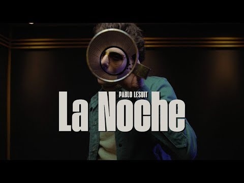 Pablo Lesuit - La Noche
