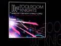Toolroom Knights Mixed By Tom Novy & Wally Lopez