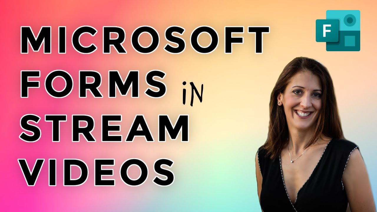 Power Hour: Microsoft Forms in Stream Videos