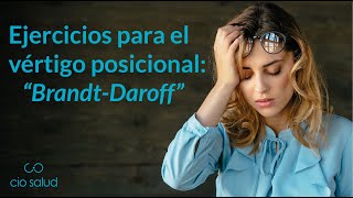 Ejercicios de Brandt-Daroff: Vértigo Posicional