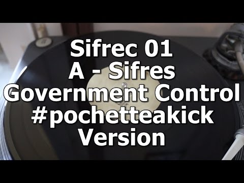 Sifrec 01 - A - Sifres - Government Control #pochetteakick Version