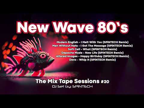 New Wave 80's - New Wave Sessions #20 (Exclusive rare versions DJ set)