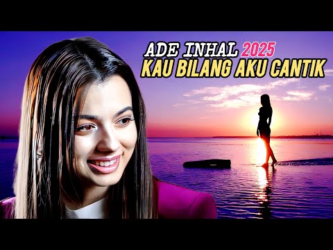 ADE INHAL || KAU BILANG AKU CANTIK || LAGU ACARA VIRAL || By B_Flo Official Music