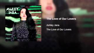 The Love of Our Lovers