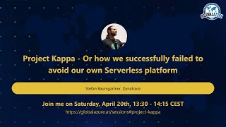 Project Kappa - Or how we successfully failed to avoid our own Serverless platform