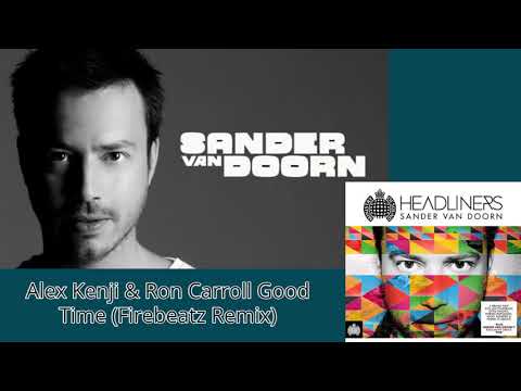 Alex Kenji & Ron Carroll Good Time Firebeatz Remix