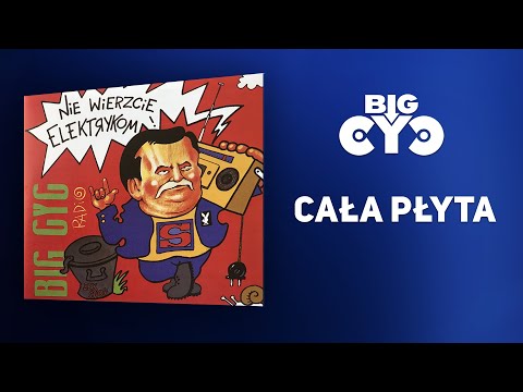 BIG CYC - Nie Wierzcie Elektrykom (1991) | Cała płyta