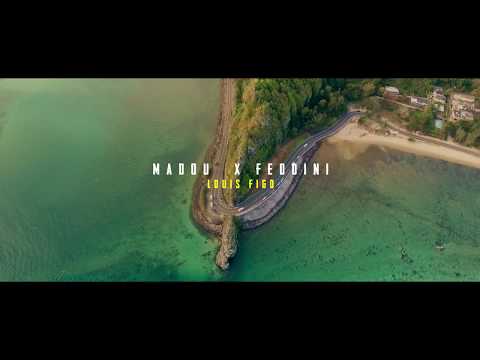 MADOU X FEDDINI - LOUIS FIGO (EXCLUSIVE) | 2019