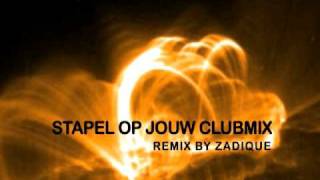 Marco Borsato vs Zadique - Stapel Op Jouw ClubMix