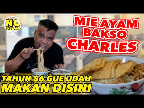KULIDEL MIE AYAM BAKSO CHARLES - TAHUN 86 GUE UDAH MAKAN DISINI