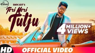 Teri Meri Tutju - SHIVJOT (Full Video)  Jugraj Rai