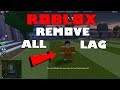 How to get NO LAG on any Roblox game! 2018 How to get NO LAG on any Roblox game! 2018