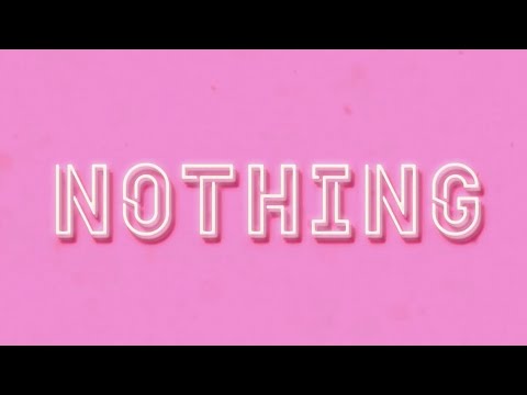 Video thumbnail for Nothing