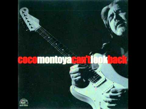 Coco Montoya - Can't See The Streets For My Tears