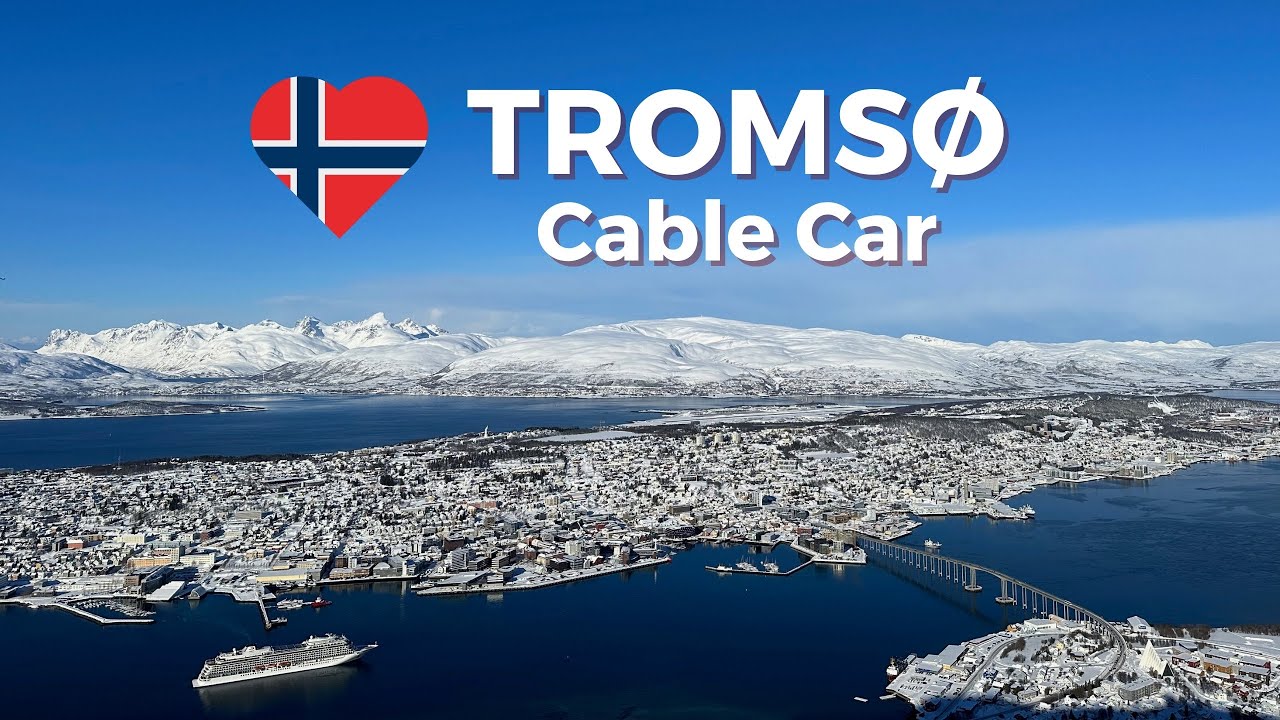 Your guide to Fjellheisen Cable Car trip to Mount Storsteinen.