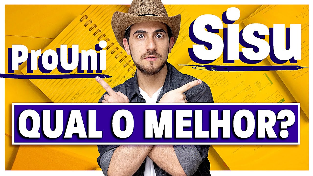 SISU, PROUNI OU FIES: Prós e Contras | QUAL É O MELHOR?