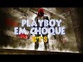 Playboy Em Choque Cts Kamika Z Official Music Aúdio