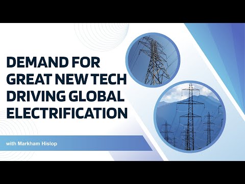 From AI to EVs: Cutting-Edge Tech Is Powering Global Electrification