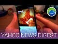 Yahoo News Digest for Android - YouTube