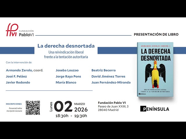 Vídeo relacionado con La derecha desnortada: Una reivindicación liberal frente a la tentación autoritaria