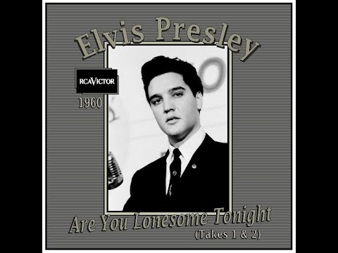 Elvis Presley - Are You Lonesome Tonight (1960) Takes 1 & 2