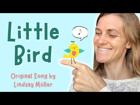 Lindsay Müller - Little Bird [Lyric Video] Calm Song for Kids