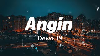 Download lagu Angin - Dewa 19 || Lirik Lagu mp3