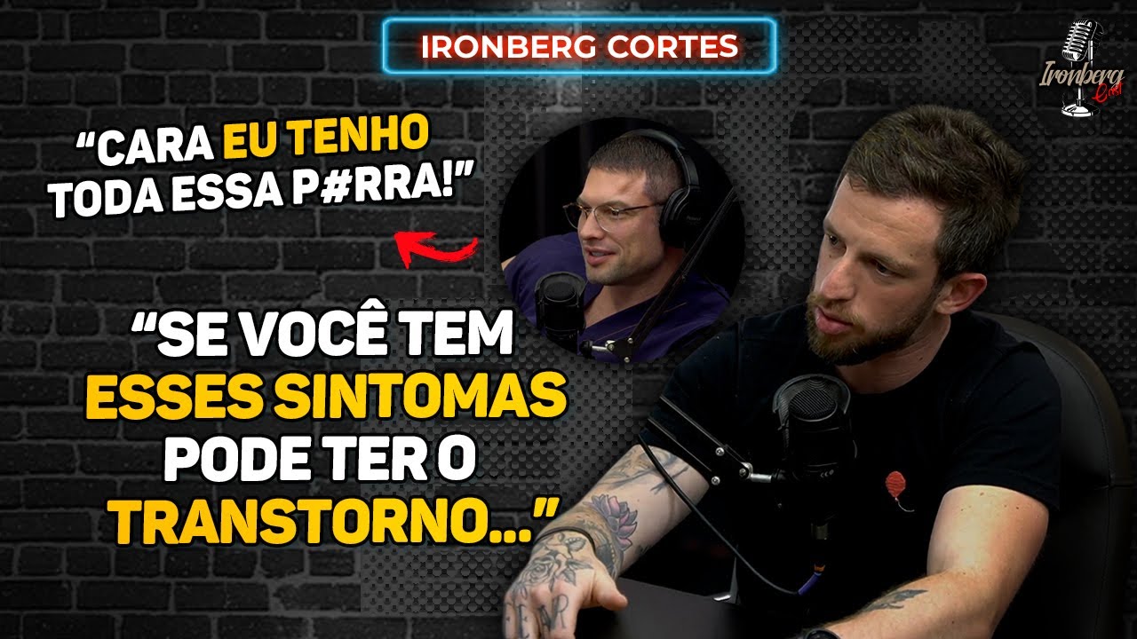 COMO SABER SE TENHO TOC ? (TRANSTORNO OBSESSIVO COMPULSIVO) – IRONBERG PODCAST CORTES