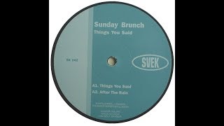 Sunday Brunch - Festen