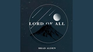 Lord of All (Extended Version)
