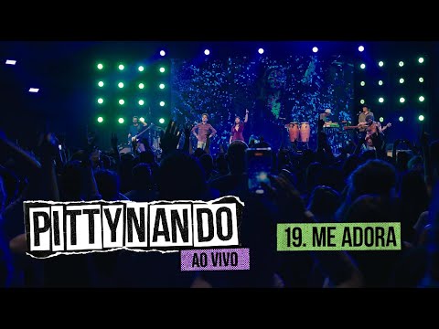 @pittyoficial e Nando Reis - Me Adora (Ao Vivo)