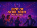 Dj Kalonje Hood Locked 40 Best Of Soul Mix Billy Ocean Michael Jackson Madonna Black Box B Brown