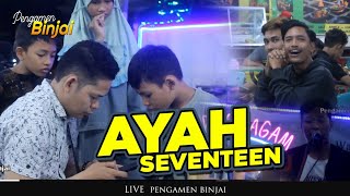 Download lagu AYAH - SEVENTEEN live pengamen Binjai mp3