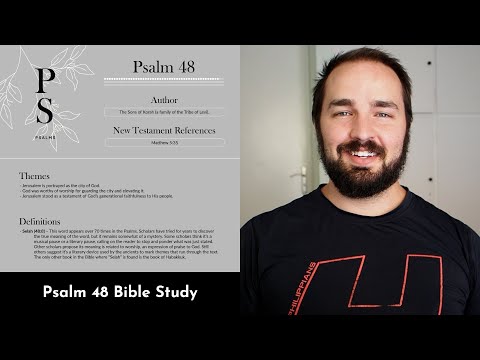 Psalm 48 Summary: 5 Minute Bible Study