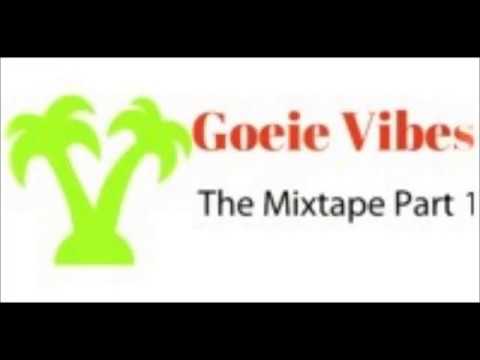 DJ ToonStar Goeie Vibes The Mixtape Part 1