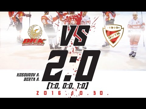 MOL 89 Debreceni HK  - DVTK Jegesmedvék 2:0 (1:0, 0:0, 1:0) 2016.10.30 vasárnap