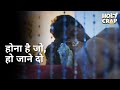 Hona Hai Jo Ho Jane Do Holy Crap Soumya Mukherji Anamika Chakraborty